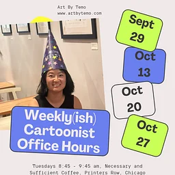 Weekly(ish) Cartoonist Office Hours With Temo