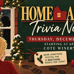 Home Alone Trivia Night @ Cote Winery