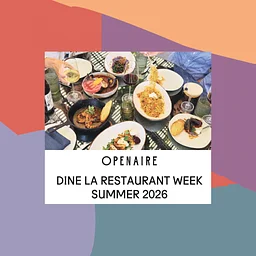 Dine LA Summer 2026 at Openaire