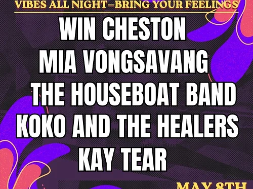 WIN cheston / Mia Vongsavang / The Houseboat Band / KOKO and the Healers / Kay Tear
