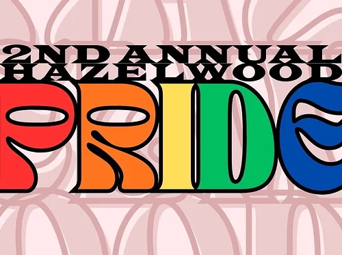 2nd Annual Hazelwood Pride