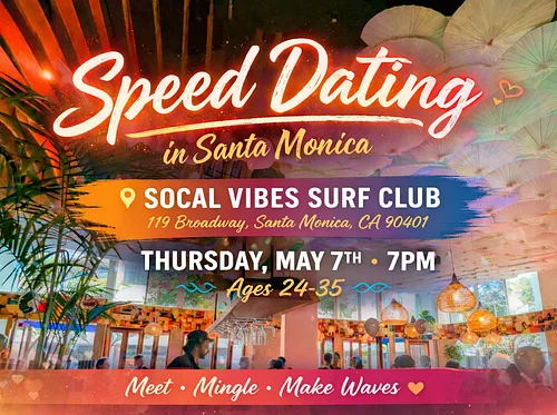 Speed Dating Santa Monica | Ages 24-35 @ SoCal Vibes Surf Club