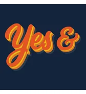 Yes And Thinking