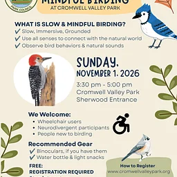 11-1-26 SLOW and Mindful Birdirding at CVP – Mobility Friendly
