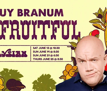 Guy Branum: Be Fruitful (The Vault)