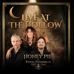 🎶 Live at the Hollow: Honey Pie