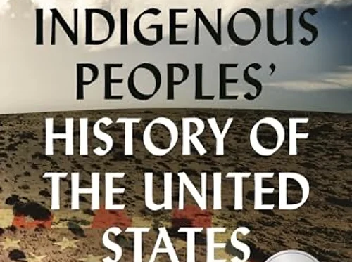 History Discussion Group–An Indigenous Peoples’ History of the United States