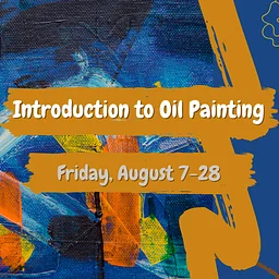 Intro to Oil Painting (Week 1)