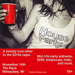 House Party.