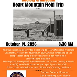 Field Trip: Heart Mountain