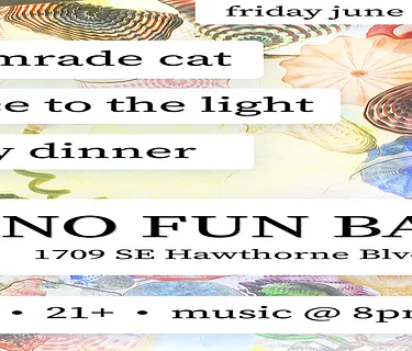 Comrade Cat • Race To The Light • Boy Dinner