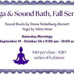 Yoga & Sound Bath, Fall Series
