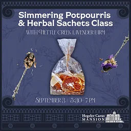 Simmering Potpourris and Herbal Sachets Class