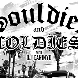 SOULDIES & COLDIES with DJ Carinyo