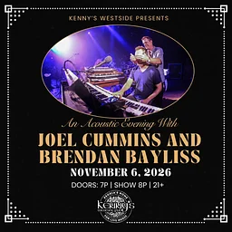 An acoustic evening with Joel Cummins and Brendan Bayliss
