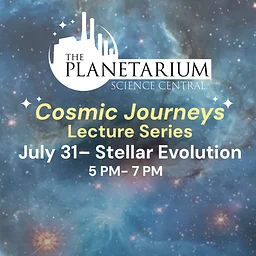 Stellar Evolution – Planetarium Show