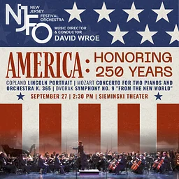 New Jersey festival Orchestra presents: AMERICA: HONORING 250 YEARS!