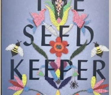 The Big Read: The Seed Keeper Book Discussion