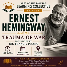Learning Collective: Ernest Hemingway and The Trauma of War, facilitated by Dr. Francis Pisano