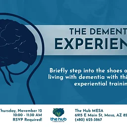 The Dementia Experience: FREE Training at Mesa Hub