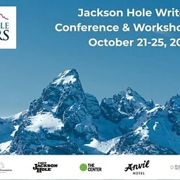 Jackson Hole Writers Conference