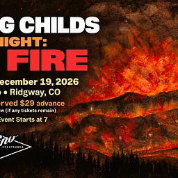 Craig Childs’ Dark Night 2026: ON FIRE, A Night of Storytelling, Visual Media and Poetry
