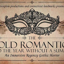 Escapism Productions Presents: The Year Without a Summer