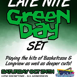 Late Nite Green Day Set