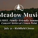 Meadow Music Concert Series - Richfield Circus