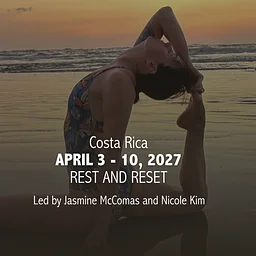 Yoga Retreat in Costa Rica with Jasmine McComas & Nicole Kim