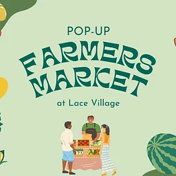 Lace Village Pop-Up Farmer's Market