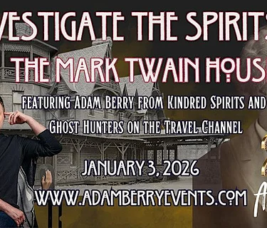 VIP Paranormal Investigation of the Mark Twain House with Adam Berry