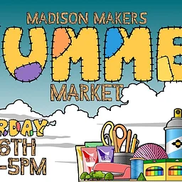 Madison Makers Summer Market