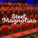 Steel Magnolias