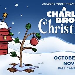 SOLD OUT!! Academy Youth Theatre : A Charlie Brown Christmas