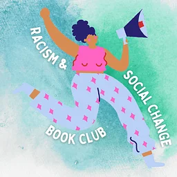 Race & Social Change Book Club Meeting