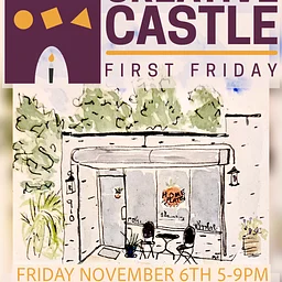 Creative Castle First Friday Art Walk at Home Plate Provisions