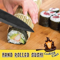 Hand Rolled Sushi Class