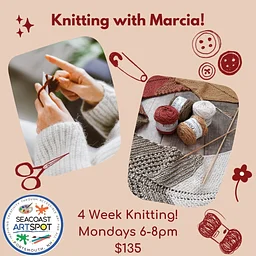 Learn to Knit with Marcia 4 weeks $135