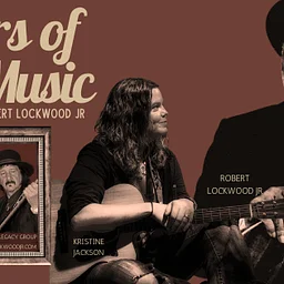 LIVE MUSIC: MASTERS OF AMERICAN MUSIC - Robert Lockwood Jr event. Featuring Kristine Jackson, Gene Schwartz, and DC Carnes.