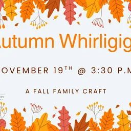 Autumn Whirligigs