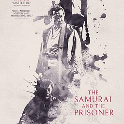 The Samurai and the Prisoner
