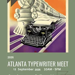 The Annual Atlanta Typewriter Meet ’26
