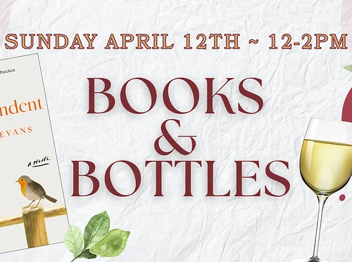 Books & Bottles – April Event