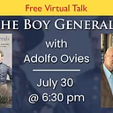 The Boy Generals with Adolfo Ovies