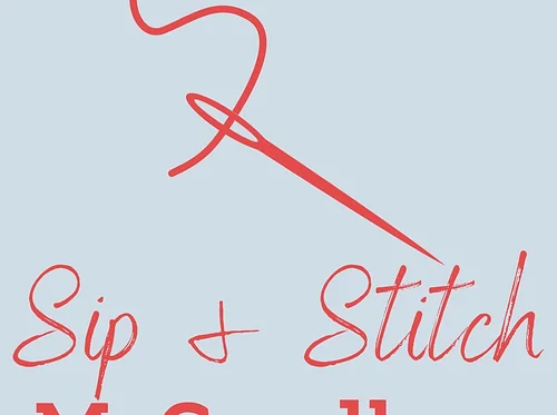 Sip & Stitch - McCandless