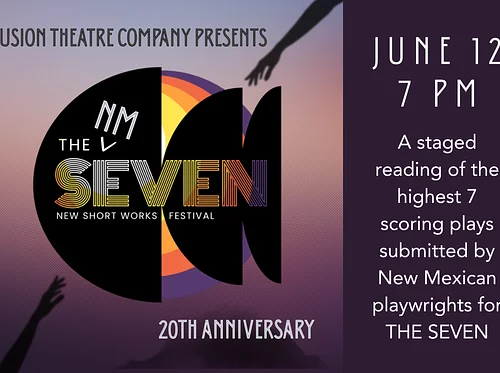 FUSION Theatre Company presents THE NM SEVEN