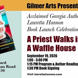 Gilmer Arts Literary Presents – Lauretta Hannon Book Launch at Buckley Vineyards 9/19th