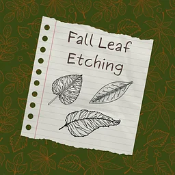 Fall Leaf Etching