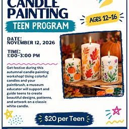 Mattatuck Museum Teen Candle Painting